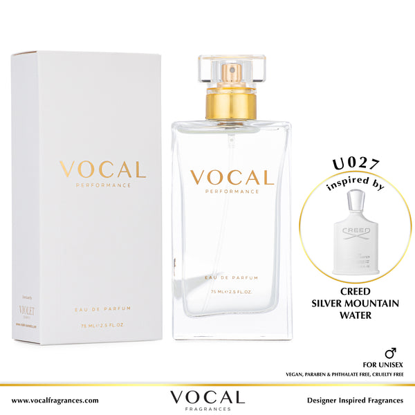 U027 Vocal Performance Eau De Parfum For Unisex Inspired by Creed Silver Mountain Water